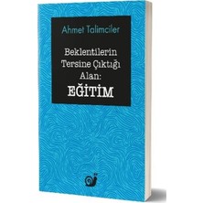 Sakin Kitap Beklentilerin Tersine Çıktığı Alan: Eğitim