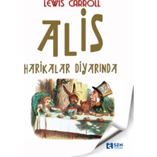 Sen Yayınları Alis Harikalar Diyarında