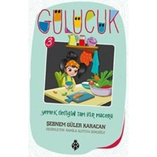 Uğurböceği Yayınları Gülücük 3 - Yemek Dediğin Tam Bir Macera