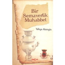 Akçağ Yayınları Bir Semaverlik Muhabbet