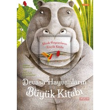Ketebe Çocuk Devasa Hayvanların Büyük Kitabı - Minik Hayvanların Küçük Kitabı