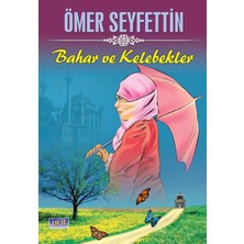 Parıltı Yayınları Ömer Seyfettin Bahar ve Kelebekler