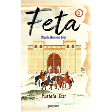 Genç Okur Feta 2 - Efsunlu Akıncının Sırrı