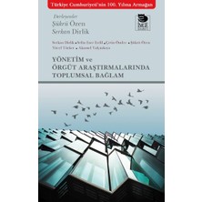 İmge Kitabevi Yayınları Yönetim ve Örgüt Araştırmalarında Toplumsal Bağlam