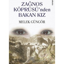 Heyamola Yayınları Zağnos Köprüsü’nden Bakan Kız