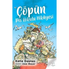 Uçan At Yayınları Çöpün Pis Kokulu Hikayesi