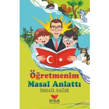 Efsus Yayınları Öğretmenim Masal Anlattı