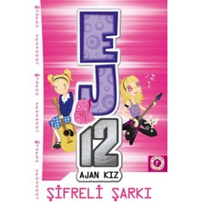 Artemis Yayınları EJ12 - Ajan Kız Şifreli Şarkı