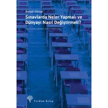 Yordam Kitap Sınavlarda Neler Yapmalı ve Dünyayı Nasıl Değiştirmeli?