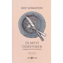Edebi Şeyler Ölmeyi Öğrenmek