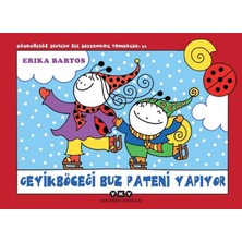 Yapı Kredi Yayınları Uğur Böceği Sevecen ile Salyangoz Tomurcuk 32 - Geyik Böceği Buz Pateni Yapıyor