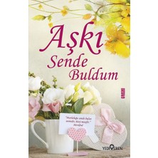 Yediveren Aşkı Sende Buldum