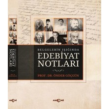 Akçağ Yayınları Belgelerin Işığında Edebiyat Notları