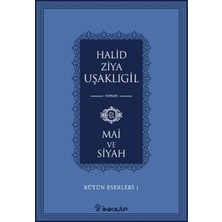 İnkılap Kitabevi Bütün Eserleri 1 - Mai ve Siyah