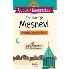 Çelik Yayınevi Çocuk Üniversitesi Çocuklar Için Mesnevi Mevlana Celaleddin Rumi