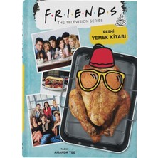 Teras Kitap Friends: Resmi Yemek Kitabı (Ciltli)