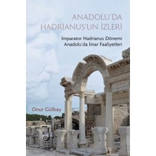Sakin Kitap Anadolu’da Hadrianus’un Izleri