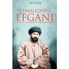 İz Yayıncılık Cemaleddin Efgani  Görüşler - Tartışmalar - Değerlendirmeler