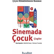 Beyaz Bulut Kitap Çiçek Dürbününden Bakmak - Sinemada Çocuk Çizgiler