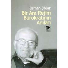 İmge Kitabevi Yayınları Bir Ara Rejim Bürokratının Anıları
