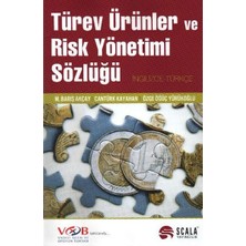 Scala Yayıncılık Türev Ürünler ve Risk Yönetimi Sözlüğü