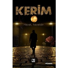 Çınaraltı Yayınları Kerim - Hayat, Hayaldir