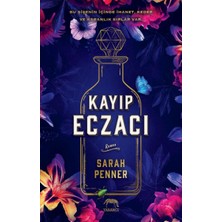 Yabancı Yayınları Kayıp Eczacı Romanı 2023 Ciltsiz 320 Sayfa Tarihsel Gizem