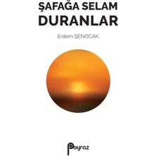 Poyraz Yayınları Şafağa Selam Duranlar