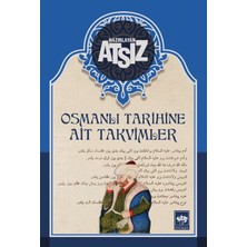 Ötüken Neşriyat Osmanlı Tarihine Ait Takvimler - Ciltsiz