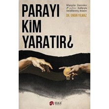 Scala Yayıncılık Parayı Kim Yaratır?