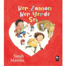 Bilgi Yayınevi Her Zaman Her Yerde Sev