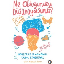 Orenda Ne Olduğunuzu Düşünüyorsunuz?