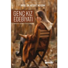 Bilgiyolu Kültür Yayınları Türkiye'de Çeviri ve Telif Eserlerde Genç Kız Edebiyatı