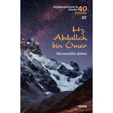 Beyan Yayınları Hz. Abdullah Bin Ömer - Peygamberimizin Izinde 40 Sahabi - 27