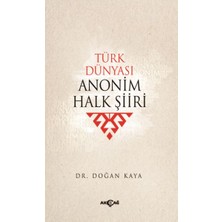 Akçağ Yayınları Türk Dünyası Anonim Halk Şiiri