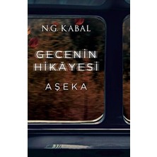 Martı Yayınları Gecenin Hikayesi - Aşeka