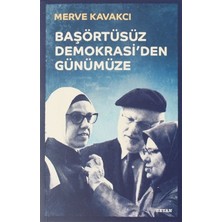 Beyan Yayınları Başörtüsüz Demokrasi'den Günümüze
