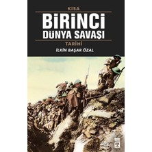 Timaş Tarih Kısa Birinci Dünya Savaşı Tarihi