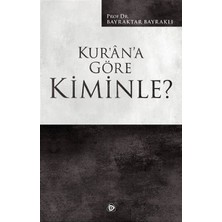 Düşün Yayıncılık Kur’an’a Göre Kiminle?