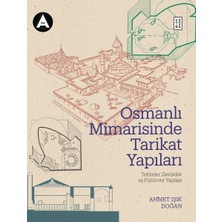 Ketebe Yayınları Osmanlı Mimarisinde Tarikat Yapıları