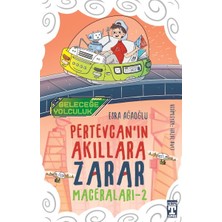 İlk Genç Timaş Geleceğe Yolculuk - Pertevcan'ın Akıllara Zarar Maceraları 2