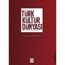 Ötüken Neşriyat Gelenekten Geleceğe Türk Kültür Dünyası - Makaleler-Incelemeler