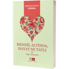 Mirhan Kitap Mendil Altında , Hayat Ne Tatlı ve Diğer Hikayeler