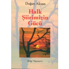 Bilgi Yayınevi Halk Şiirimizin Gücü