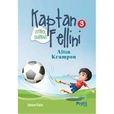 Profil Kitap Altın Krampon - Futbol Sihirbazı Kaptan Fellini 3