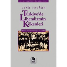 İmge Kitabevi Yayınları Türkiye'de Liberalizmin Kökenleri  Prens Sabahaddin (1877-1948)