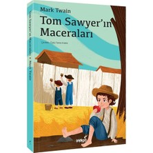 İndigo Çocuk Tom Sawyer’ın Maceraları