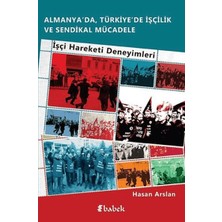 Babek Yayınları Almanya'da, Türkiye'de Işçilik ve Sendikal Mücadele