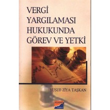 Siyasal Kitabevi Vergi Yargılaması Hukukunda Görev ve Yetki