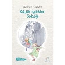 Uçan At Yayınları Küçük Iyilikler Sokağı